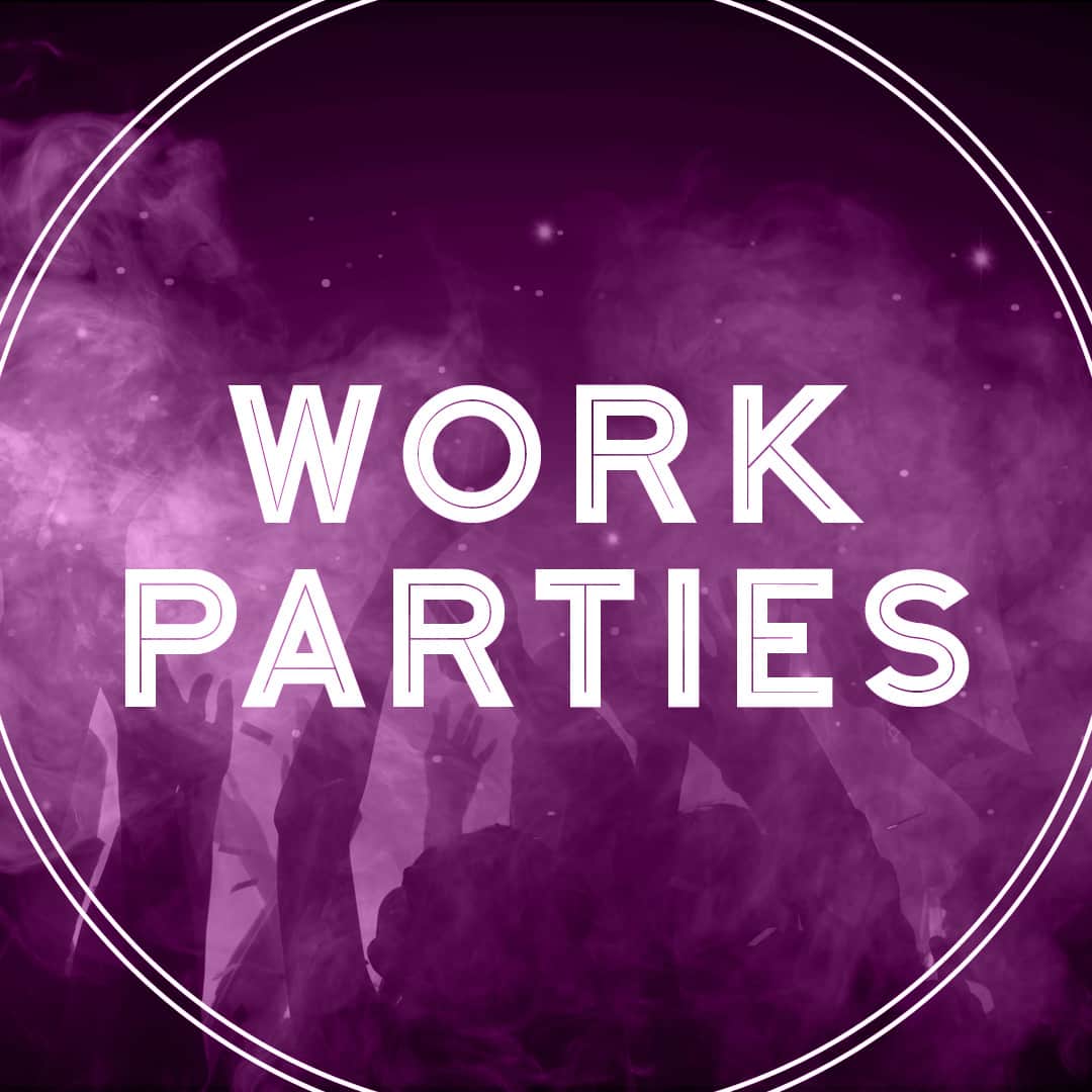 Work Parties at Fever