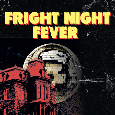 Fright Night Fever at Victoria Hotel Radcliffe