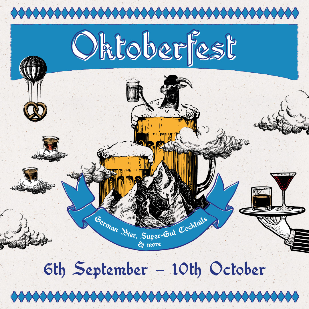 Oktoberfest | German Bier, Super-gut Cocktails and more