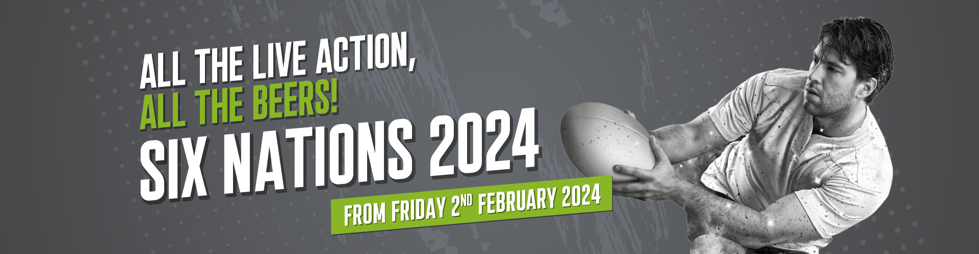 Six Nations 2024 at The Beehive