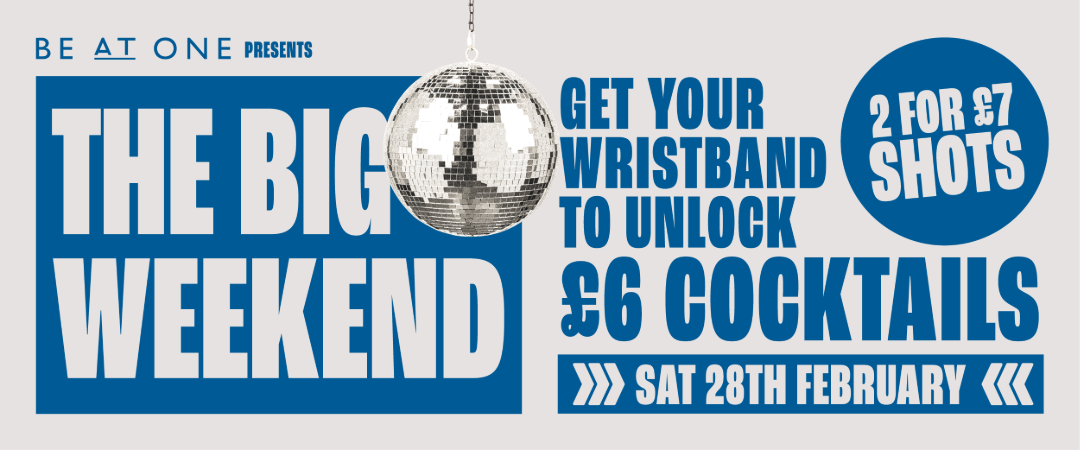 Be At One's Big Weekend