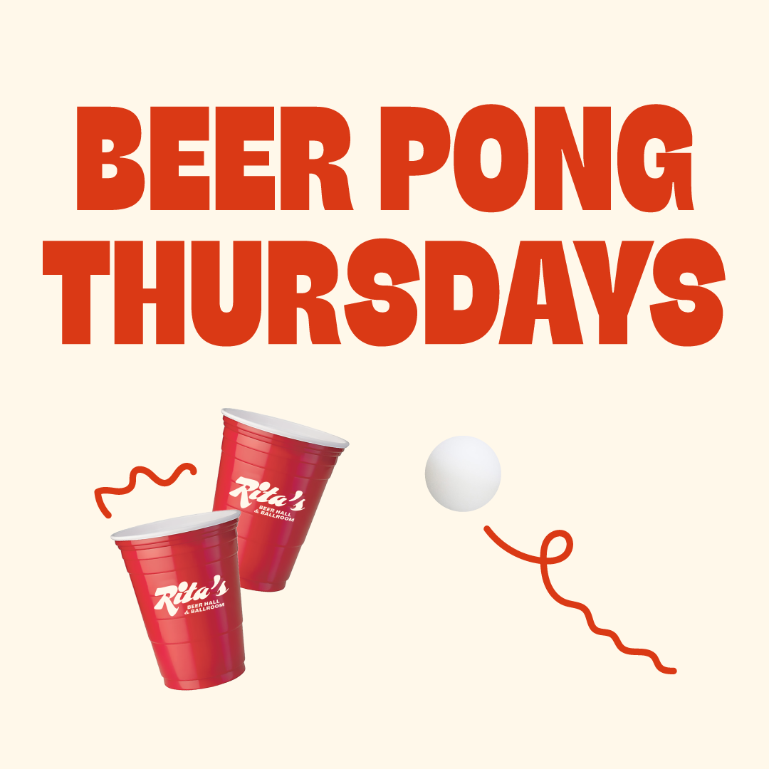 Beer Pong Thursday at Rita's
