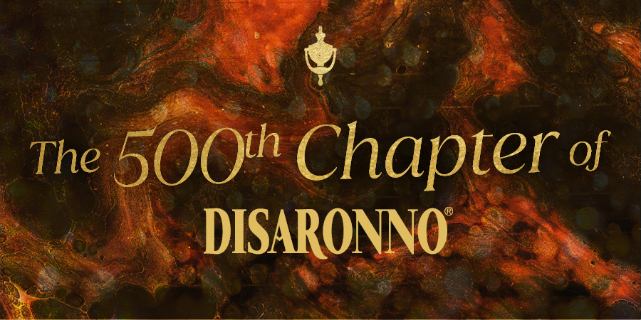 The 500th Chapter of Disaronno The 500th Chapter of Disaronno