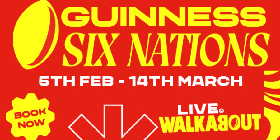 Watch Six Nations @ Walkabout