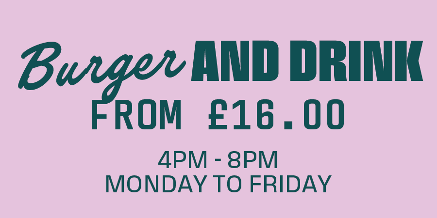 Burger & Drink from £16
