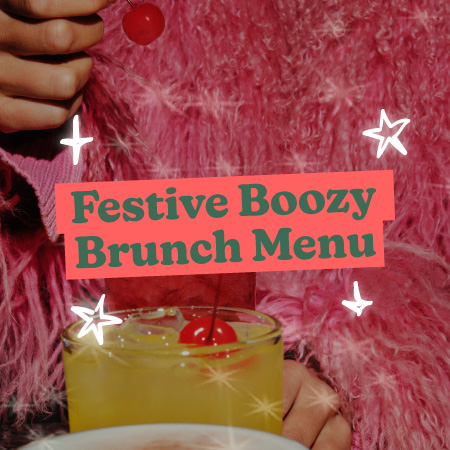 Festive Boozy Brunch