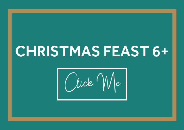 Christmas Feast - 6 people or more