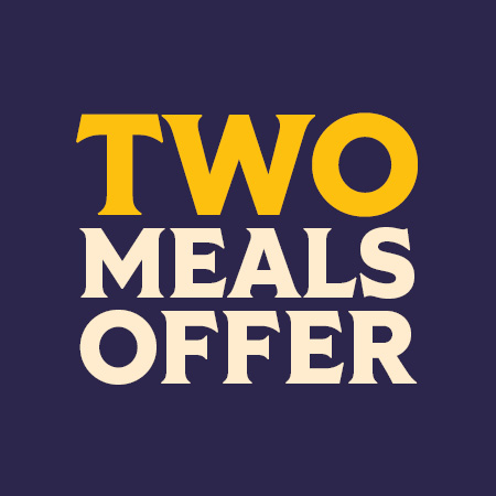Two Meals Offer Two Meals Offer