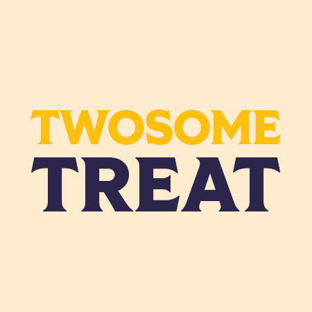 Twosome Treat Twosome Treat