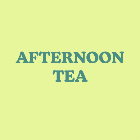 Afternoon Tea (Sunday - Friday)