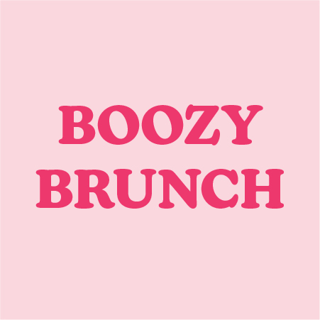 Boozy Brunch