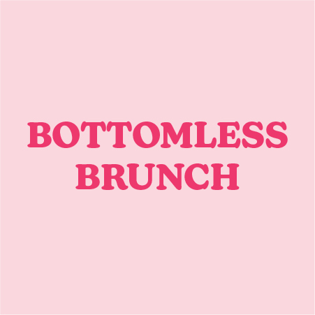 Bottomless Brunch