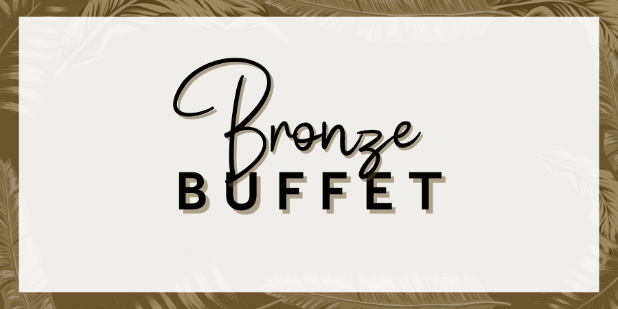 Bronze Buffet Package