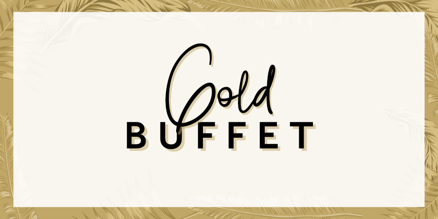 Gold Buffet Package