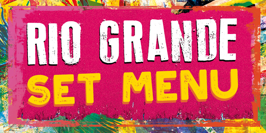 Rio Grande Set Menu