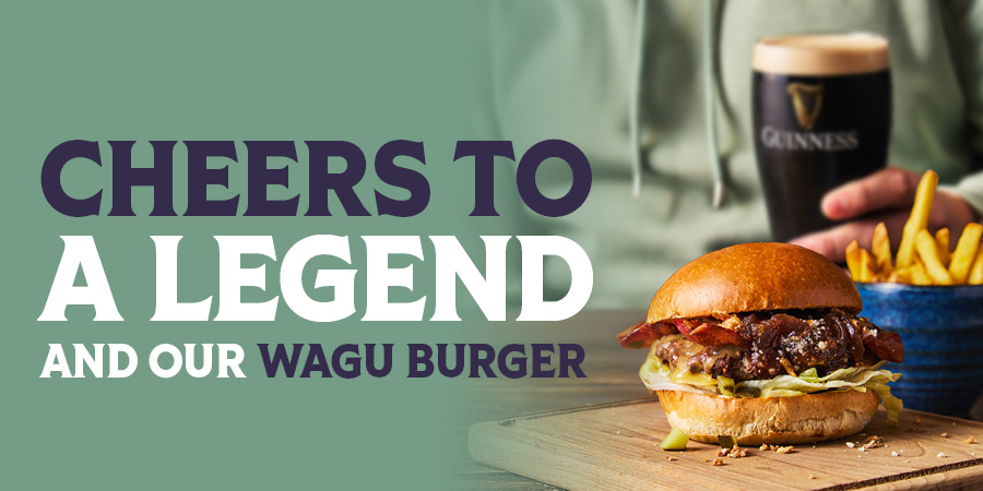 Cheers to a legend and our wagu burger