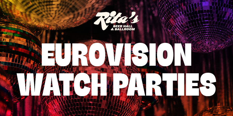 Eurovision watch parties at Rita's Leeds