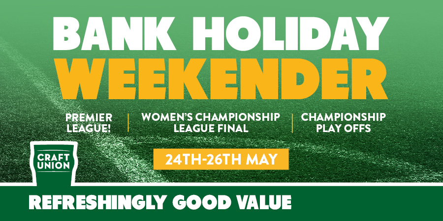 May Bank Holiday Weekender