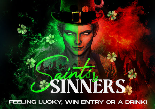 Saints & Sinners at Fever
