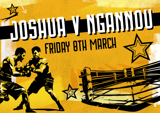 Joshua v Ngannou Friday 8th March