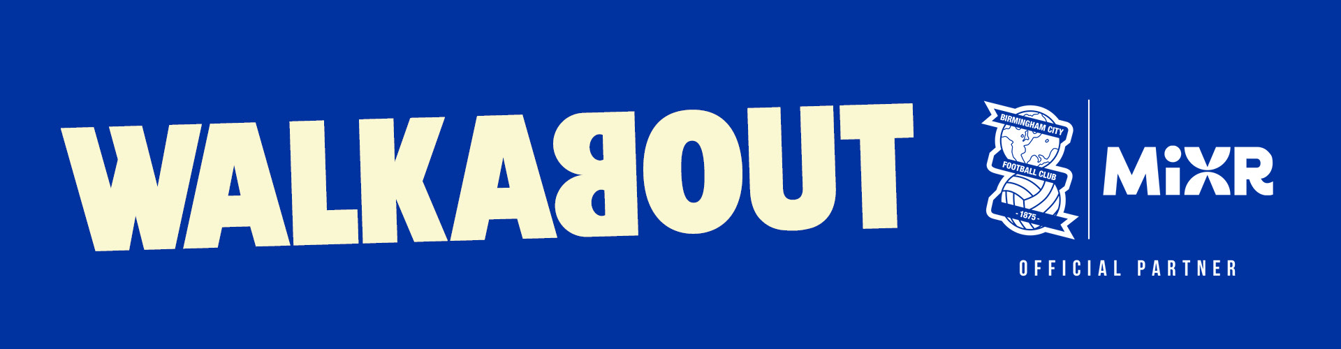 Walkabout X BCFC X MiXR