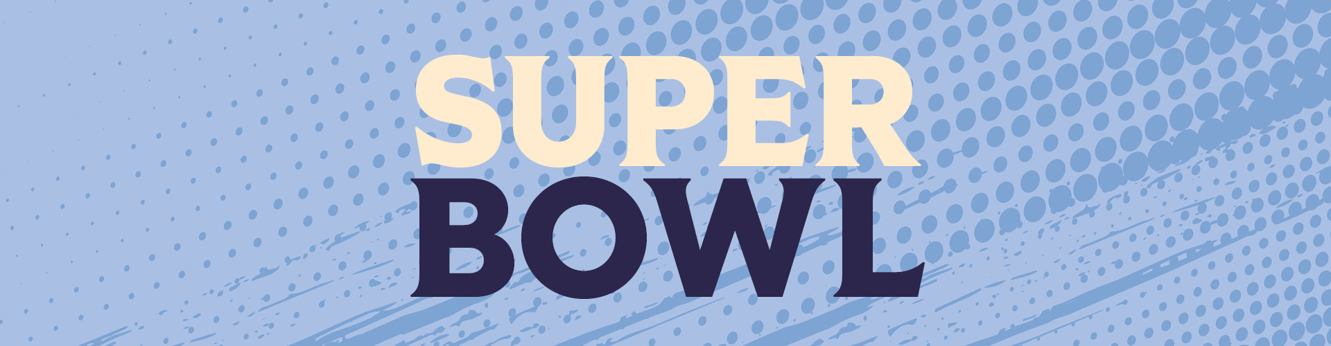 Watch Super Bowl Live at Yates Halifax