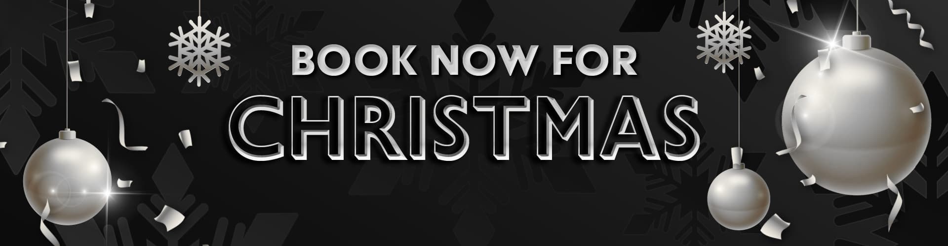 Book now for Christmas