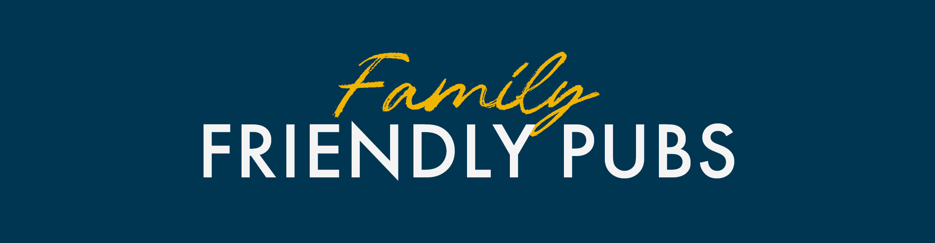 Family Friendly Pubs Near You
