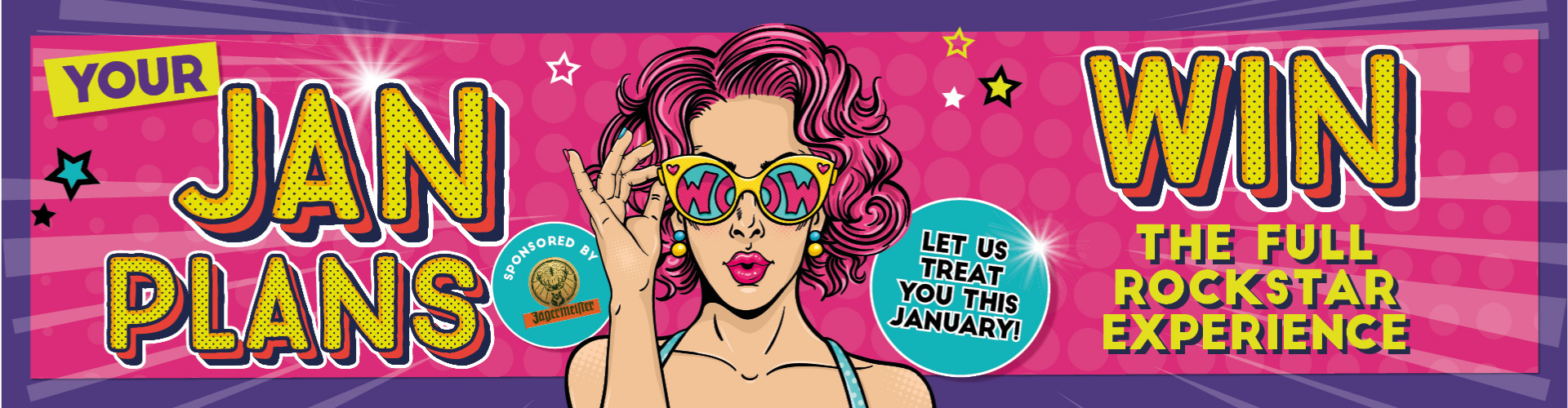 Popworld Your Jan Plans! Win the full Rockstar Experience with Jagermeister