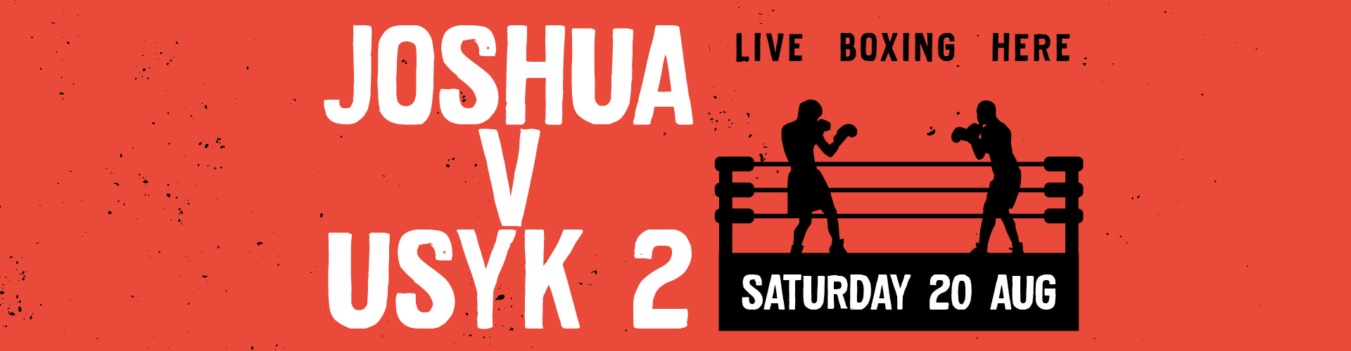 Joshua v Usyk 2, Saturday 20 Aug. Live boxing here.