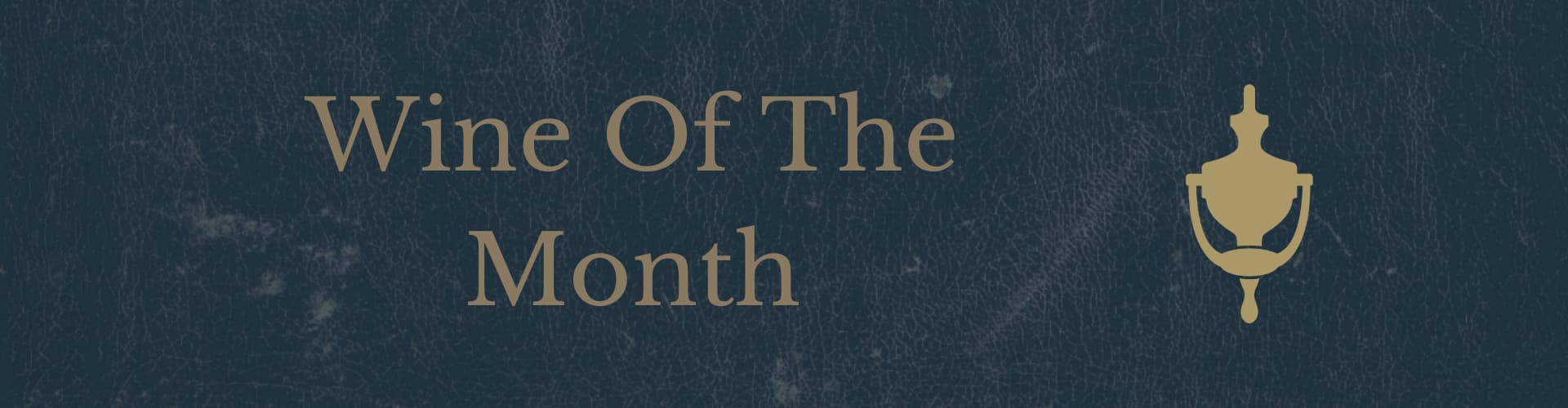 Wine of The Month 