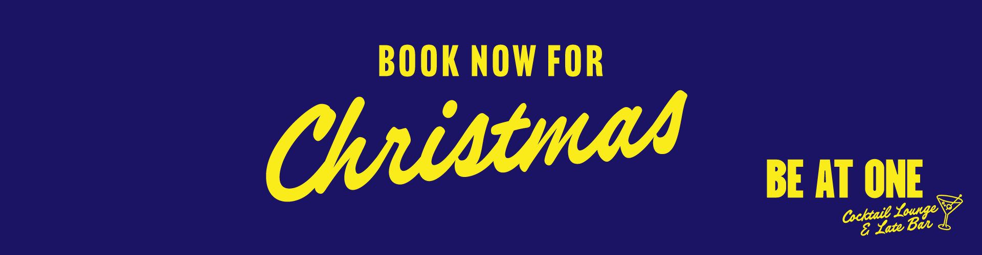 Book now for Christmas at Be At One Cocktail Lounge & Late Bar Piccadilly