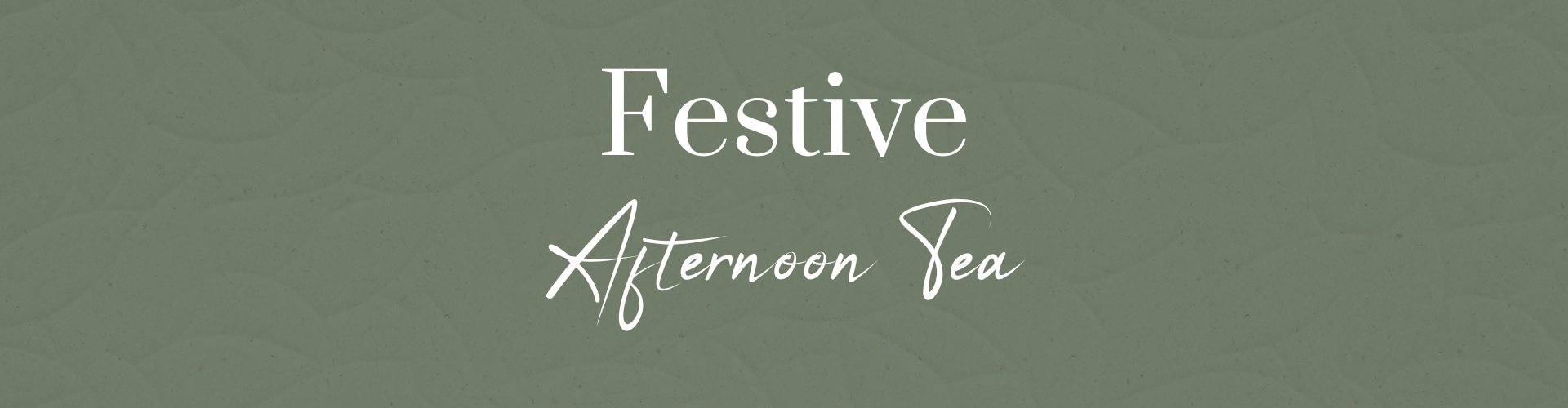 Festive Afternoon Tea