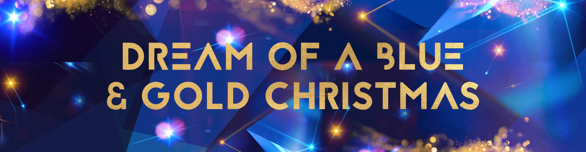 Dream of a blue and gold Christmas