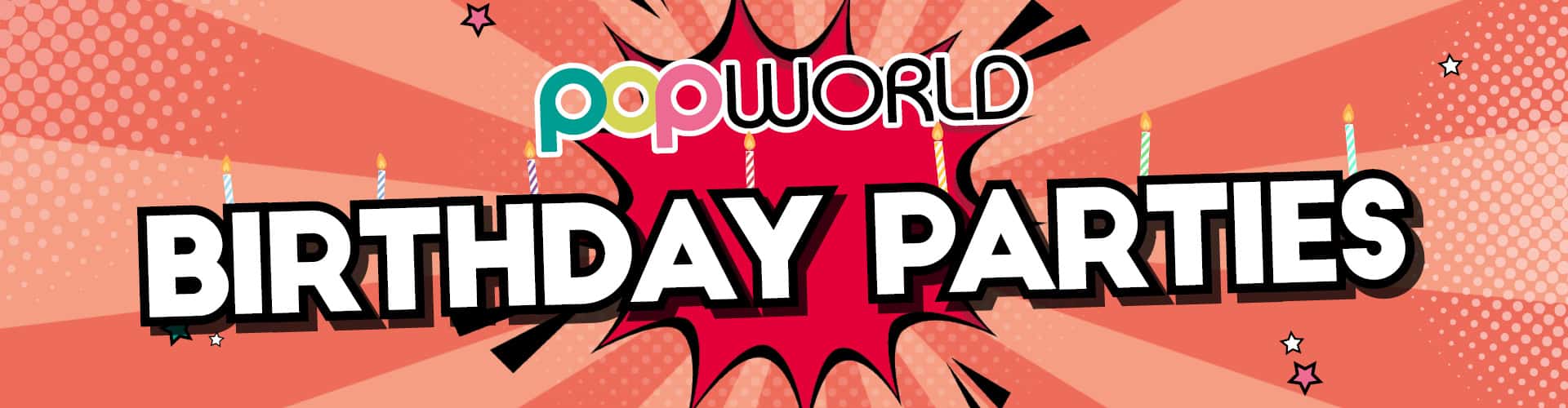 Celebrate your Birthday at Popworld Leeds