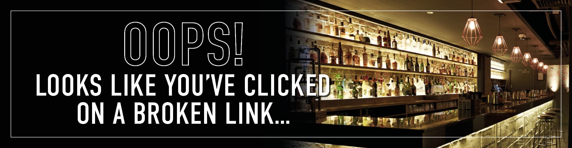 Oops! Looks like you've clicked on a broken link...
