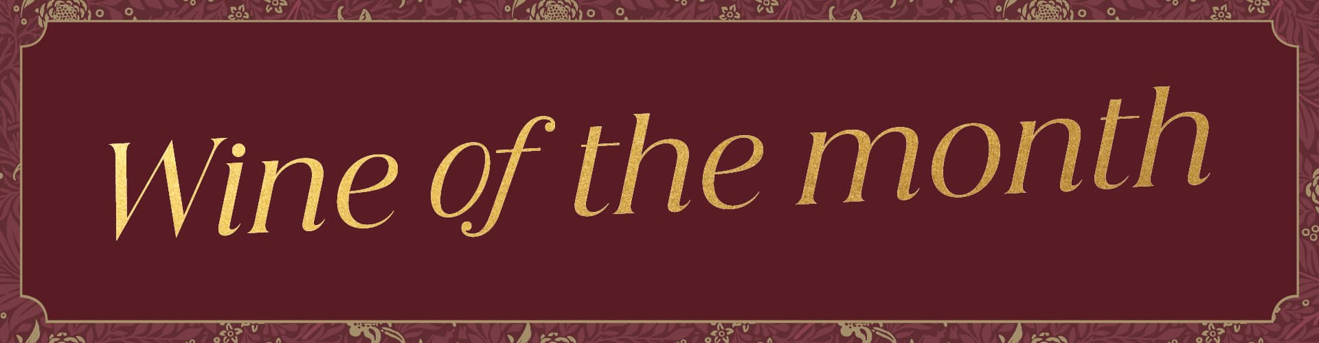 Wine of The Month 