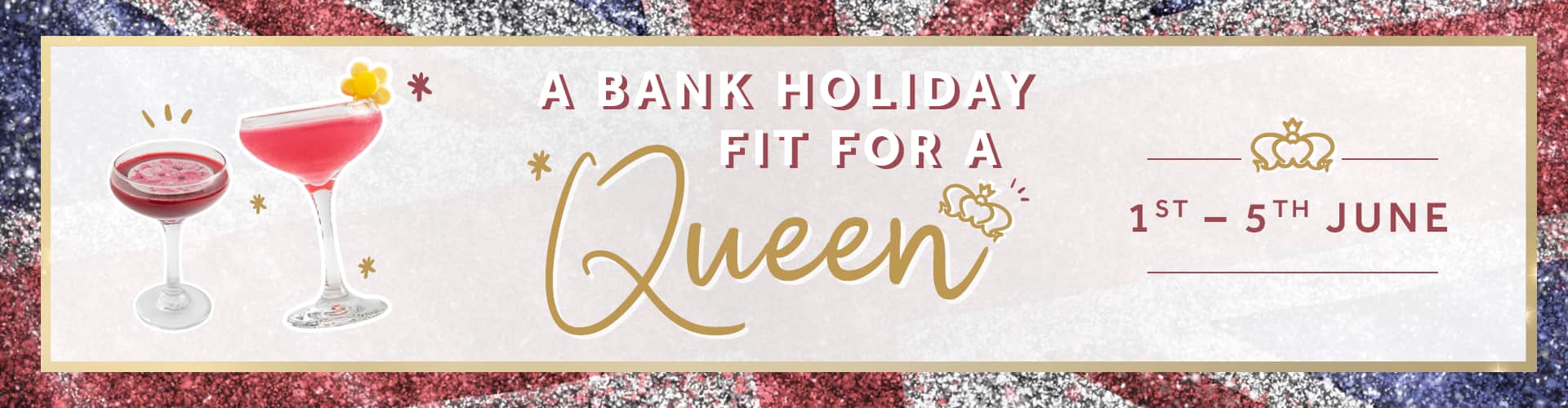 A Bank Holiday Fit For A Queen