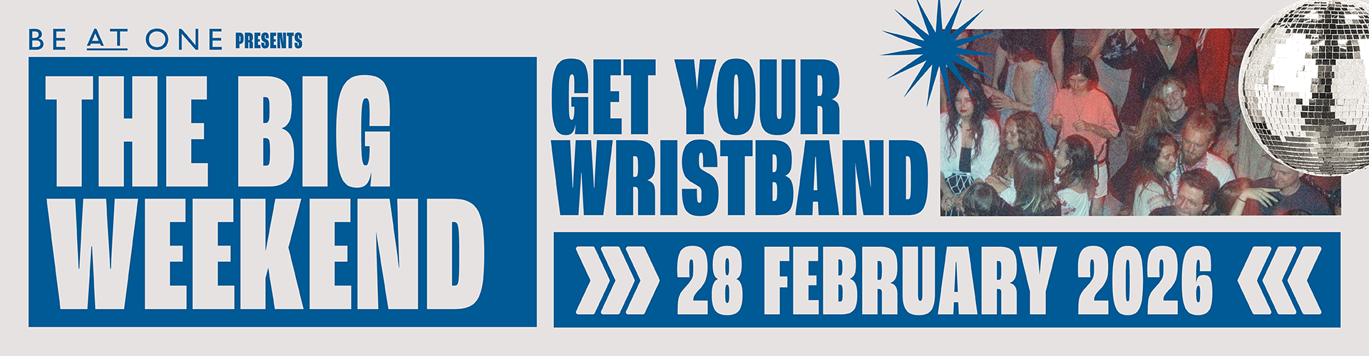 Be At One's Big Weekend