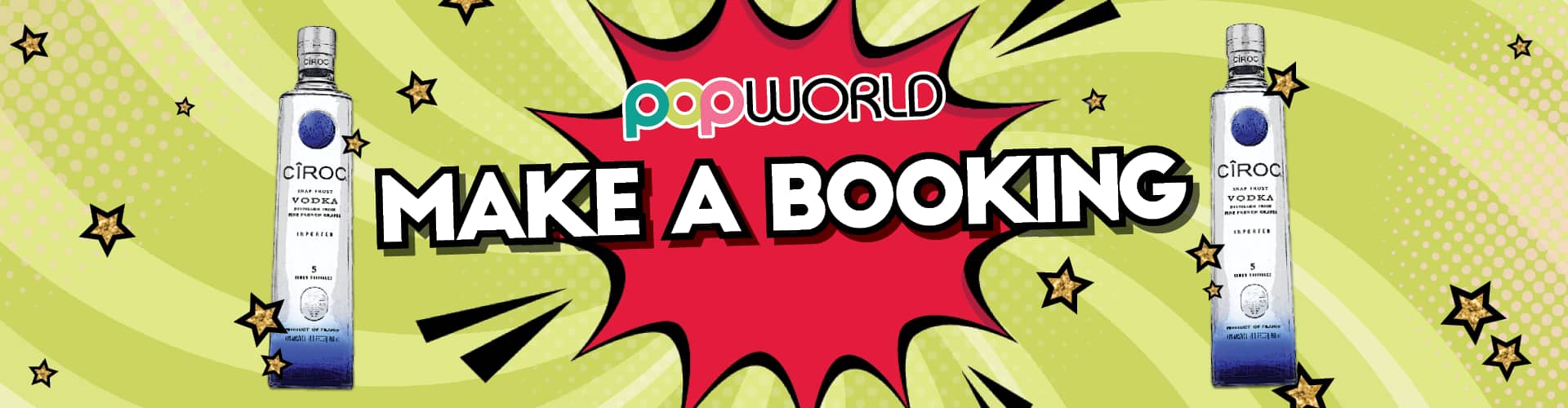 Make a Booking at Popworld Liverpool