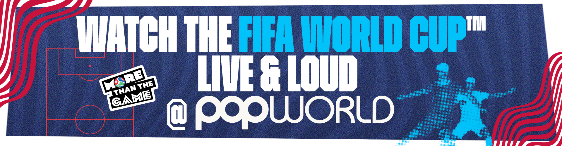 World Cup 2026 at Popworld Southampton!
