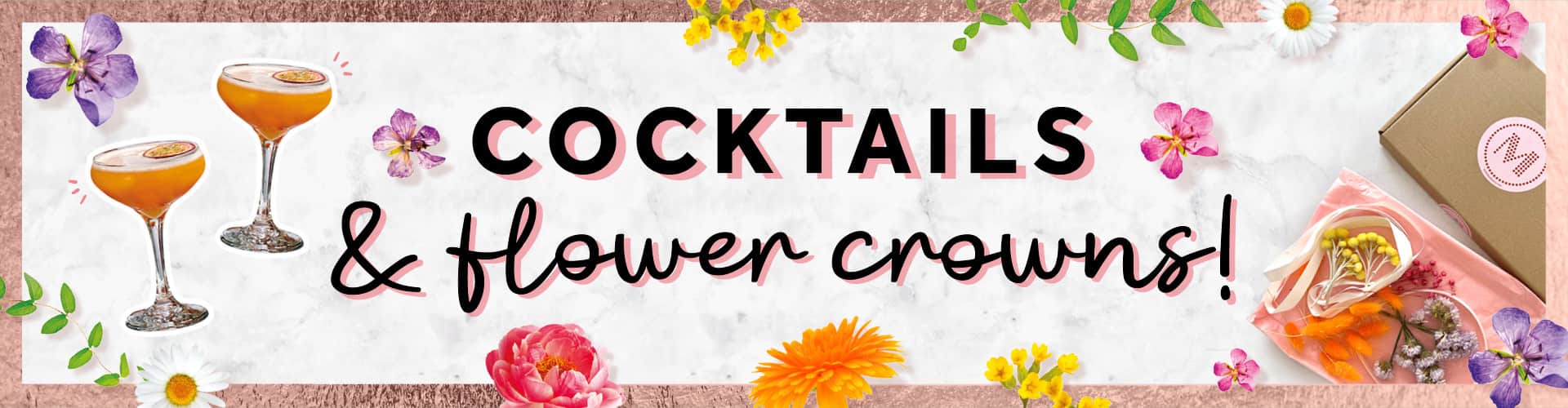Cocktails & Flower Crowns