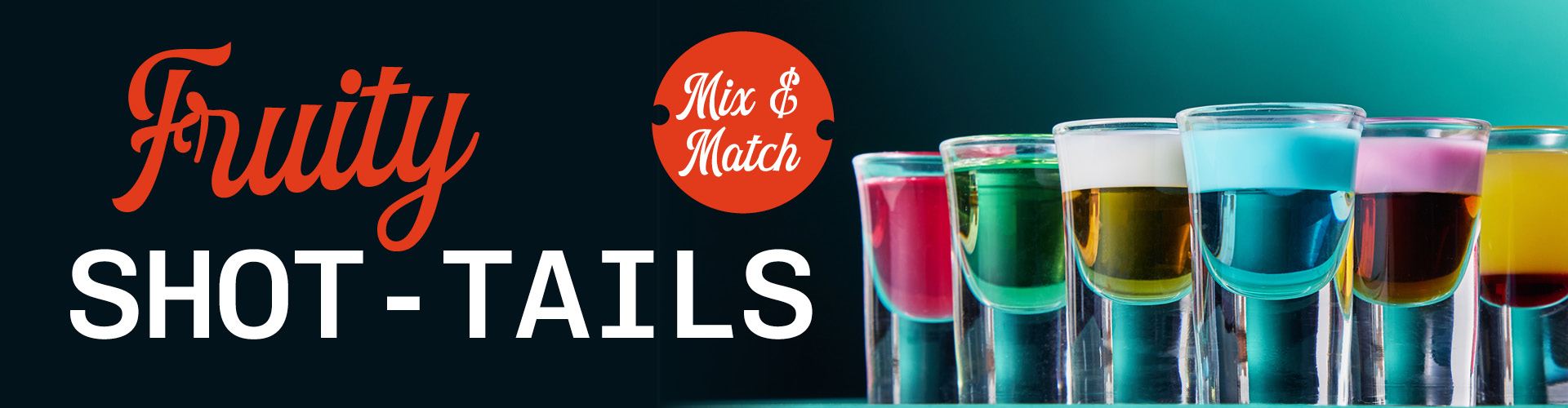 Fruity Shottails