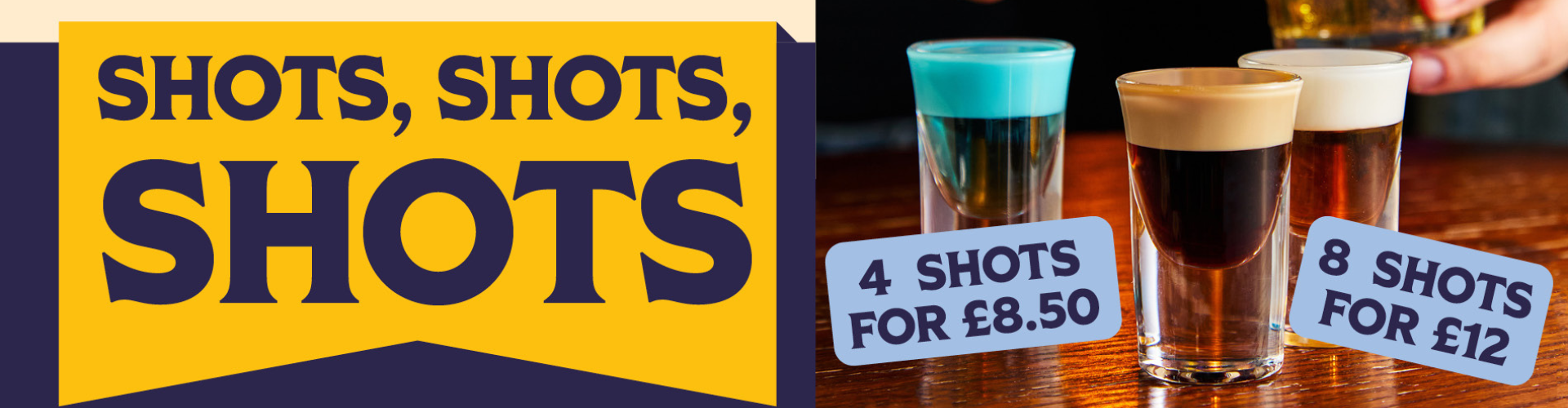 Shots, Shots, Shots | 4 for £8.50 or 8 for £12