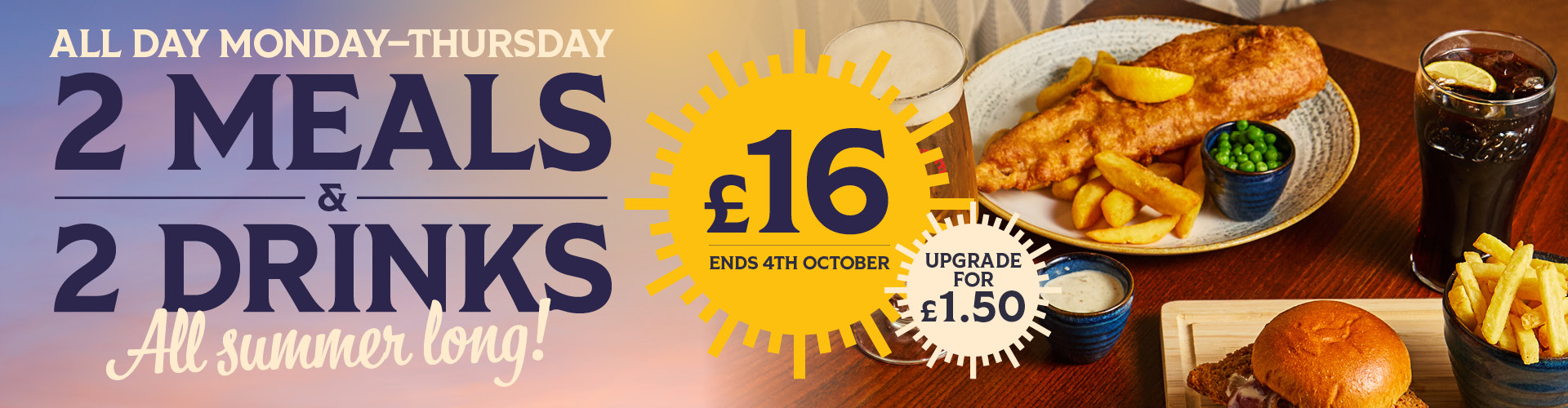 2 Meals & 2 Drinks for £16