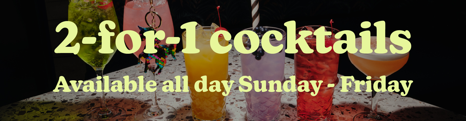 2-for-1 Cocktails