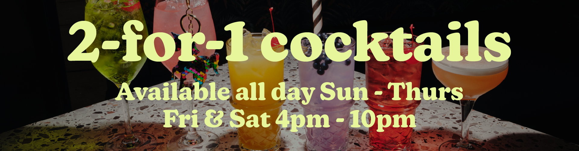 2-for-1 Cocktails