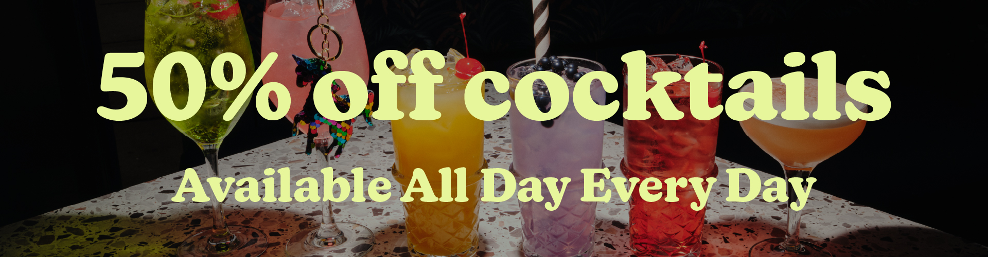 50% Off Cocktails
