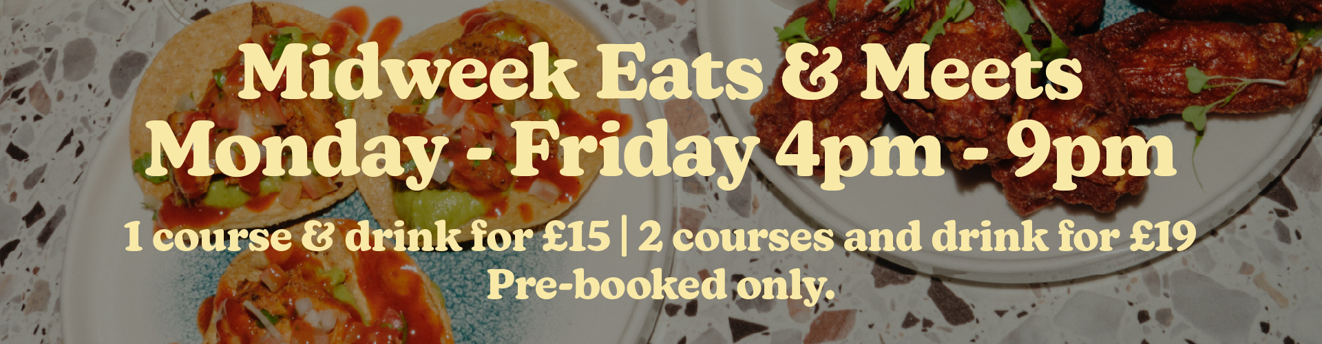 Midweek Eats & Meets