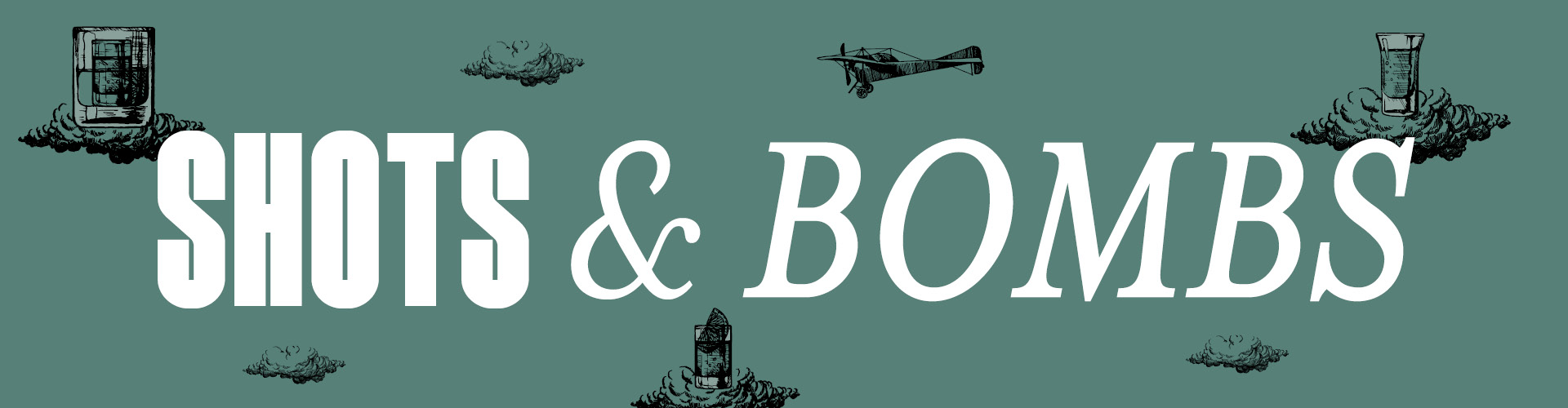 Shots and bombs offers find out more